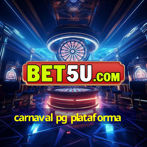 carnaval pg plataforma